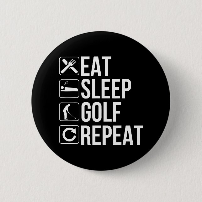 Golfer Funny Eat Sleep Golf Repeat Button (Front)
