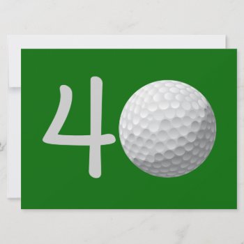 Golfer Golf Golfing 40th Birthday Invitation by DKGolf at Zazzle