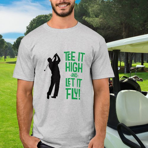 Golfer Golf Humor Funny Sports Quote Black Green T_Shirt