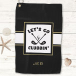 Golfer Golf Modern Monogram Pro Sports Black Gold Towel<br><div class="desc">Fun golf design features "Let's Go Clubbin' " in the center in white type arranged with two black golf clubs and a golf ball all on a white background framed in gold. The bottom portion contains a modern template for custom monogram, name or text of choice in gold color. Message...</div>
