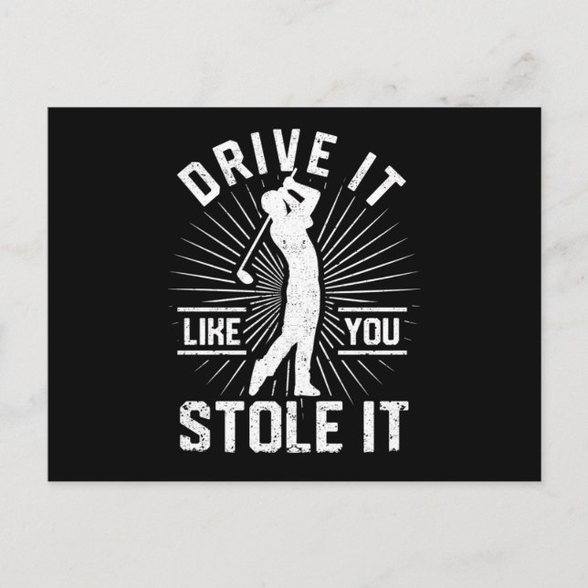 Golfer Golfing Lover Drive It Like You Postcard (Front)