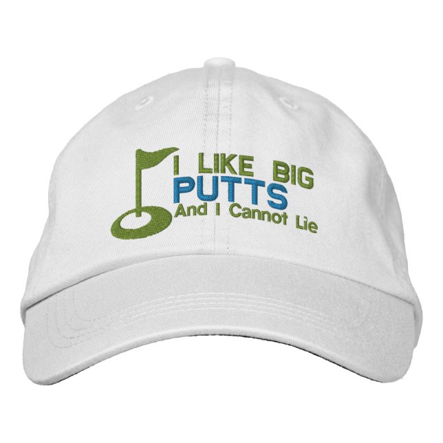 Golfer I Like Big Putts Embroidered Baseball Cap (Front)