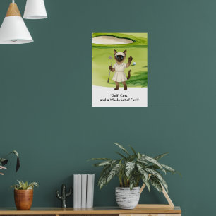 Golfer is on putting green for Siamese Cat lovers Poster