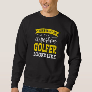 Golfer Job Title Employee Funny Worker Profession Sweatshirt