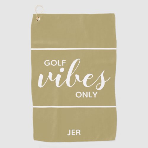 Golfer Quote Golf Vibes Only Personalized  Gold Golf Towel