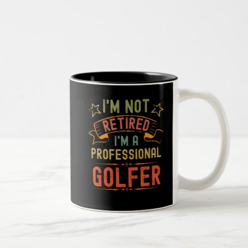 Golfer retirement 2022 funny retired golf player Two_Tone coffee mug
