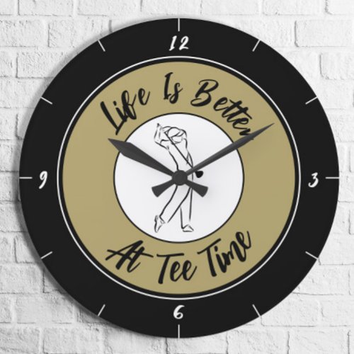 Golfer Tee Time Humor Funny Golf Sport Black Gold  Large Clock