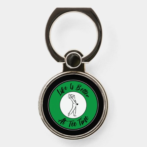 Golfer Tee Time Humor Funny Golf Sport Black Green Phone Ring Stand