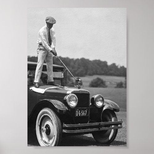 Golfer Teeing Off on Top of Car Black and White  Poster