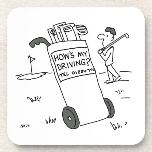 Golfer with Sign Saying Hows My Driving Funny Beverage Coaster