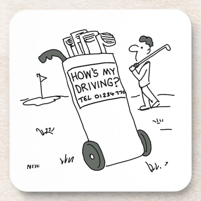 Golfer with Sign Saying How's My Driving? Funny Beverage Coaster (Front)