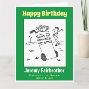 Golfer with Sign Saying How's My Driving? Funny Card