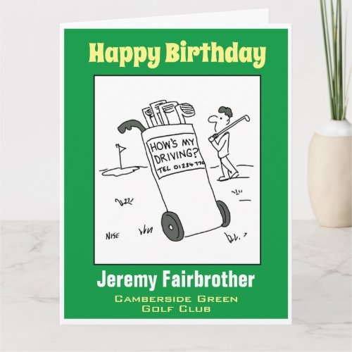 Golfer with Sign Saying Hows My Driving Funny Card
