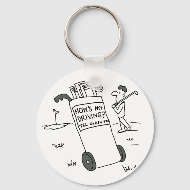 Golfer with Sign Saying How's My Driving? Funny Keychain (Front)