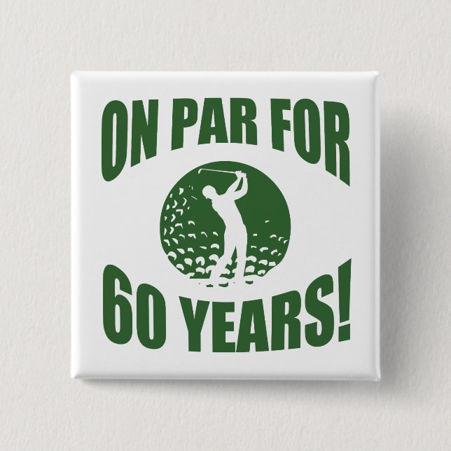 Golfer's 60th Birthday Pinback Button (Front)