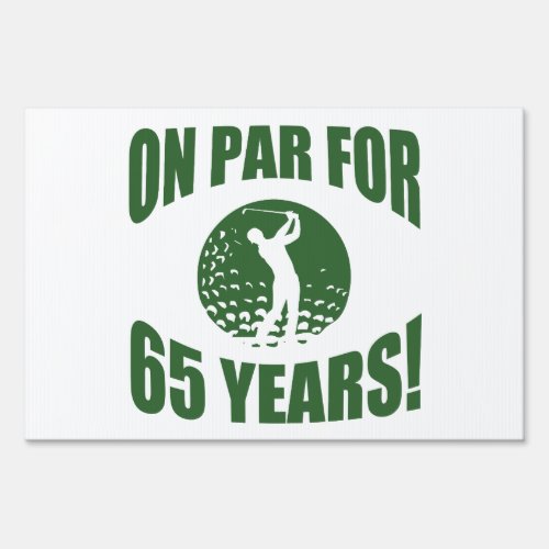 Golfers 65th Birthday Sign