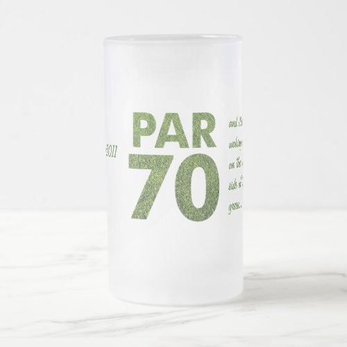 Golfers 70th Birthday Party Frosted Glass Beer Mug