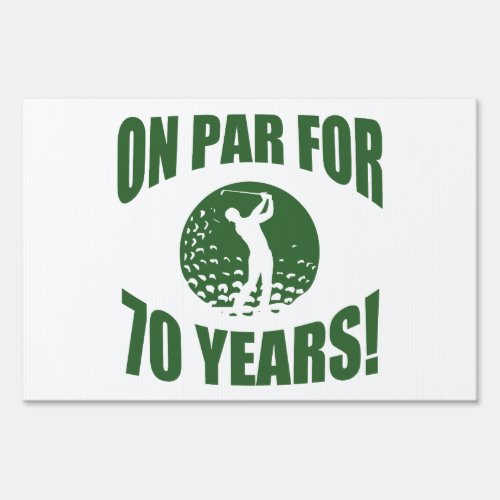 Golfers 70th Birthday Sign