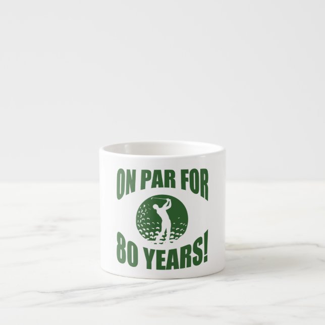 Golfer's 80th Birthday Espresso Cup (Front)