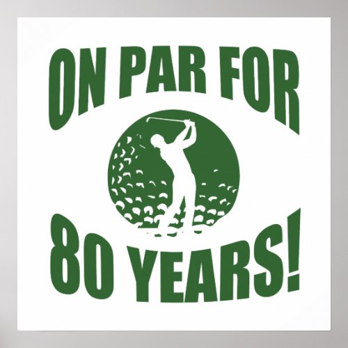 Golfers 80th Birthday Poster