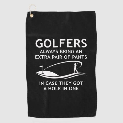 Golfers Always Bring An Extra Pair Golf Towel