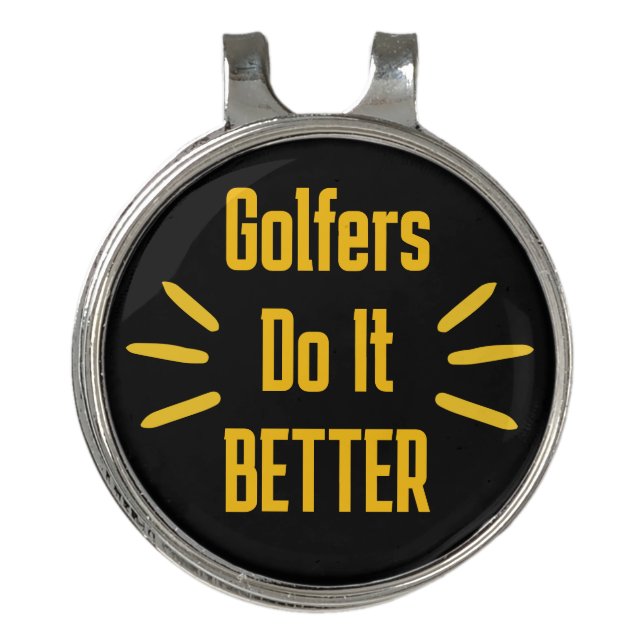 Golfers Do It BETTER  Golf Hat Clip (Front)