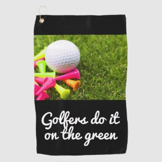 Golfers do it on the green with golf ball and tee golf towel