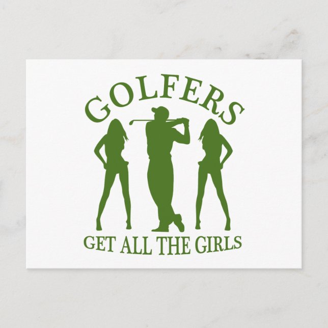 Golfers Get All The Girls Postcard (Front)