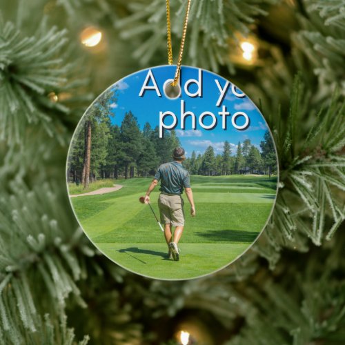 Golfers Hole in one, add your photo cute Ceramic Ornament