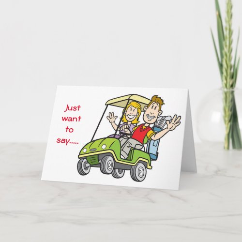 GOLFERS JUST WANT TO SAY HAPPY BIRTHDAY CARD