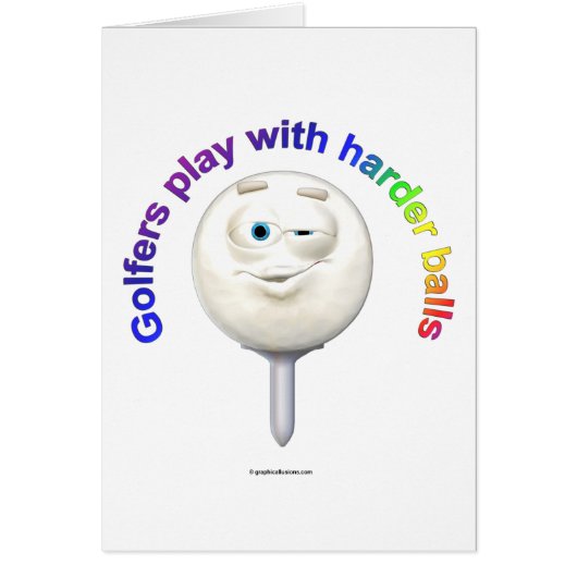 Golfers Play with Harder Balls Cards (Front)