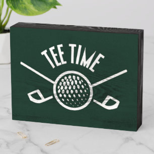 Golfers Tee Time Wooden Box Sign