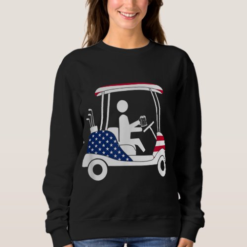 Golfing Beer Drinker USA American Flag Golf Cart G Sweatshirt