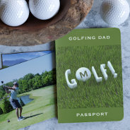 Golfing Dad Name Funny Golf Green Add Your Name Passport Holder at Zazzle