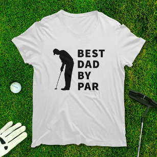 Golfing Father Funny Best Dad By Par Golf Humor T-Shirt