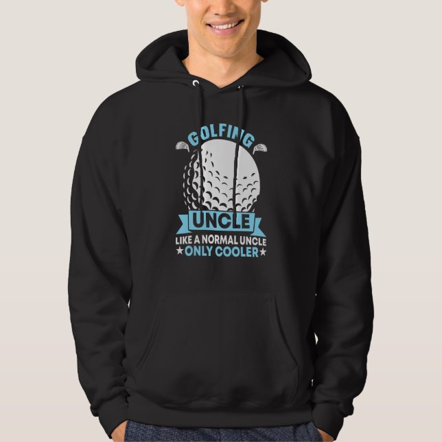 Golfing Golf Player Coach Golfer Uncle Hoodie (Front)