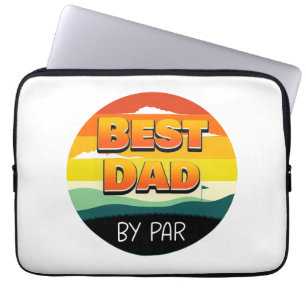 Golfing Golfer Dad Best Dad By Par Laptop Sleeve