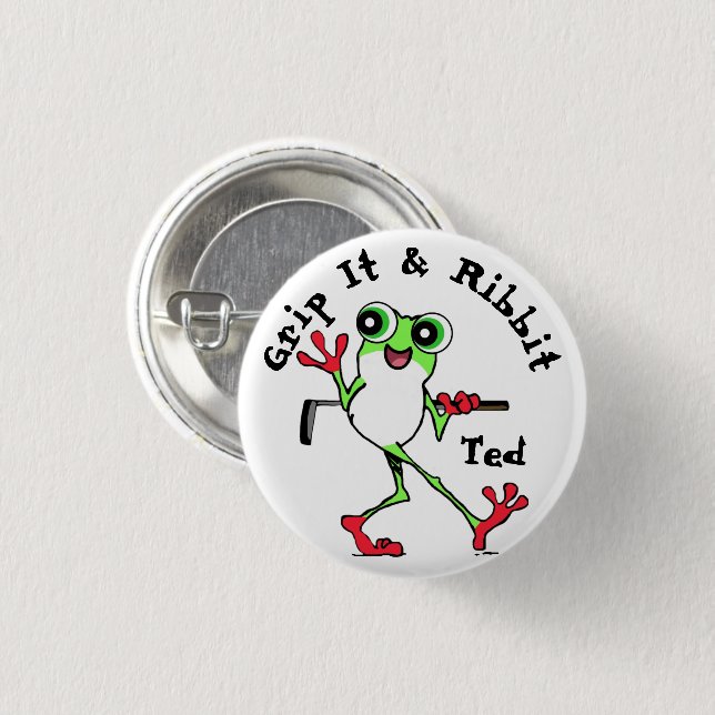 Golfing Grip It and Rip It Funny Frog Personalized Button (Front & Back)