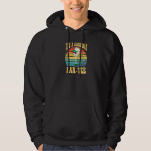 Golfing It's a Good Day Par apparel Golf Hoodie