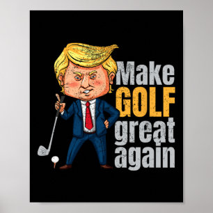 Golfing Pro-trump - Make Golf Great Again Poster