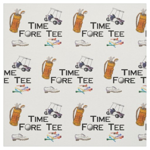 Golfing Time Fore Tee Fabric