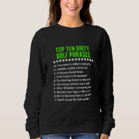 Golfing Top Ten Dirty Golf Phrases Gag Golf Player
