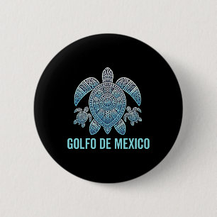 Golfo De Mexico Viva Mexico Gulf Of Mexico Souveni Button