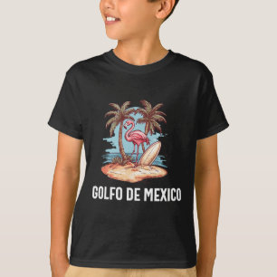 Golfo De Mexico Viva Mexico Gulf Of Mexico Souveni T-Shirt