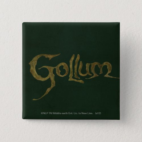 GOLLUM Name _ Textured Button