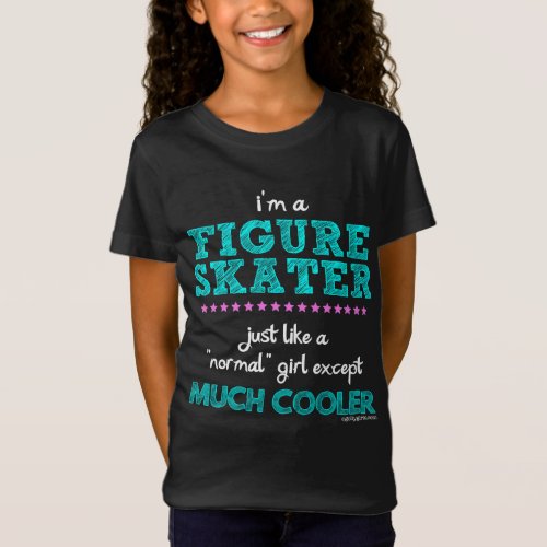 Golly Girls _ Im A Figure Skater T_Shirt