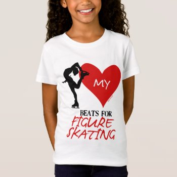 Golly Girls - My Heart Beats For Figure Skating T-shirt by GollyGirls at Zazzle