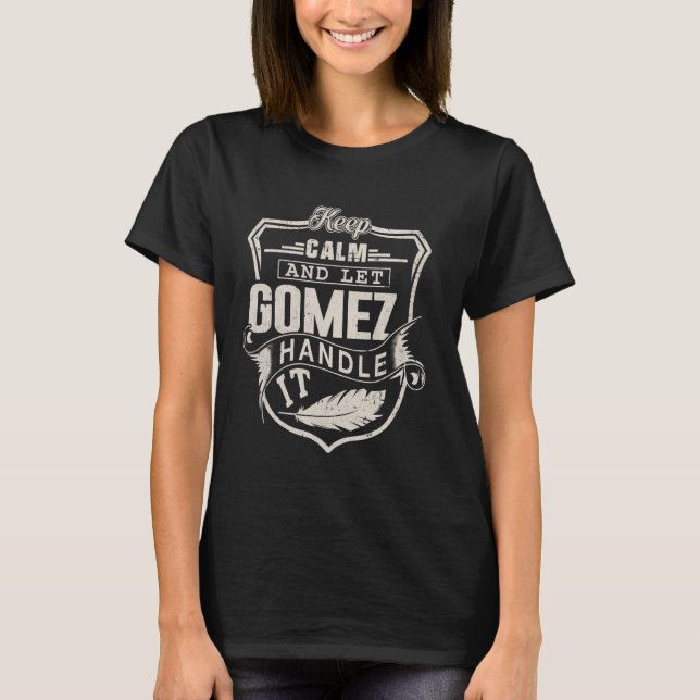 Gomez Last Name Shirt Gomez Name Birthday (Front)
