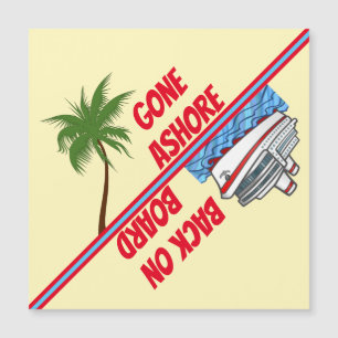 Gone Ashore Back On Board Stateroom Door Marker