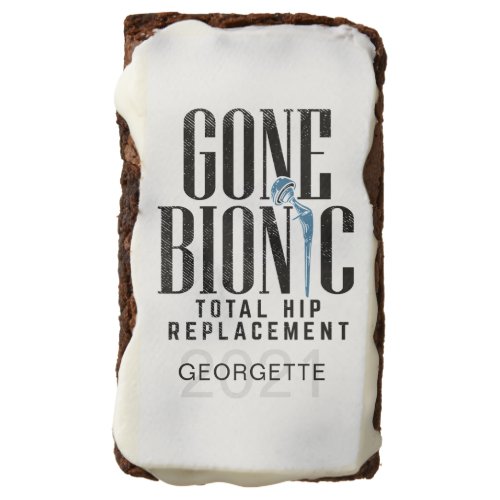 Gone Bionic Hip Replacement Celebration Custom Brownie